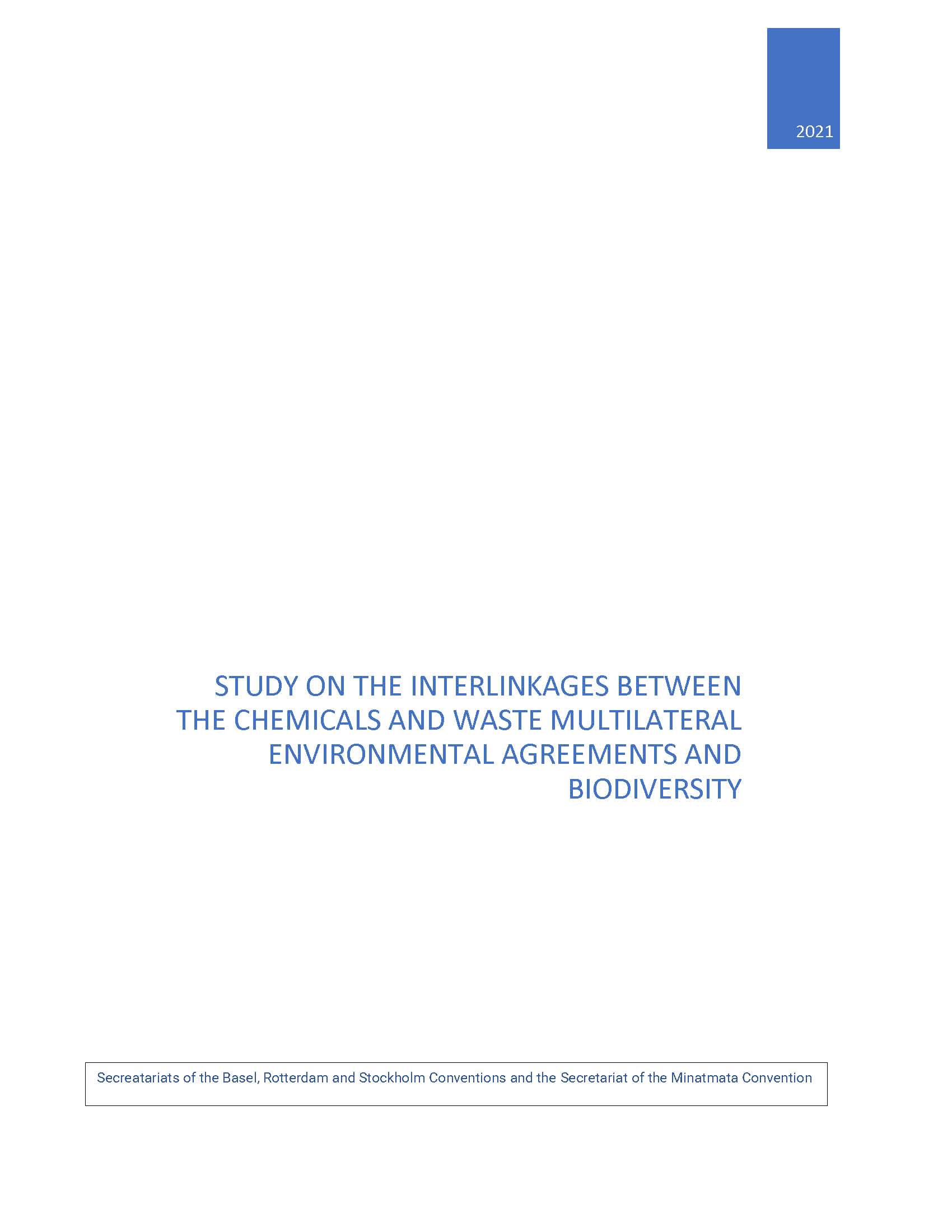 Study on the interlinkages between the chemicals and waste multilateral environmental agreements and biodiversity